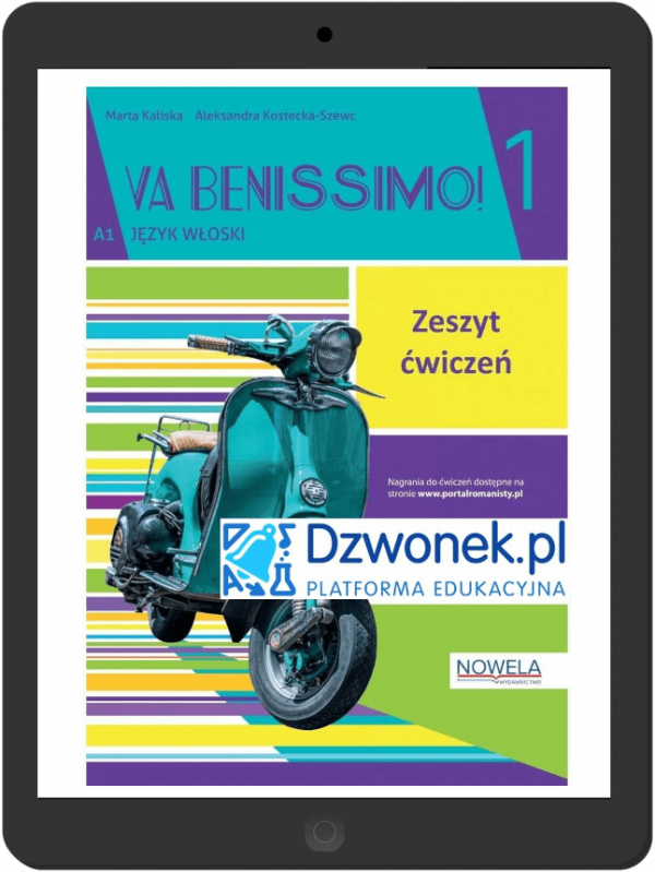 Va Benissimo! 1. Interaktywny zeszyt ćwiczeń do włoskiego dla młodzieży na platformie Dzwonek.pl