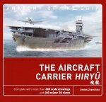 ANATOMY OF THE SHIP The Aircraft Carrier Hiryu