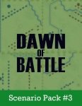 Dawn of Battle: Scenario Expansion 3