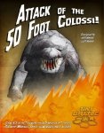 Attack of the 50 Foot Colossi!