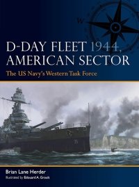 FLEET 09 D-Day Fleet 1944, American Sector 