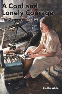 A Cool and Lonely Courage 