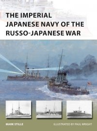 NEW VANGUARD 232 The Imperial Japanese Navy of the Russo-Japanese War 