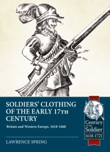 Soldiers' Clothing of the Early 17th century