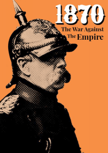 1870: The War Against the Empire