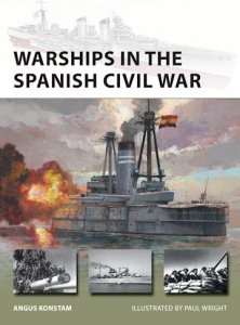NEW VANGUARD 300 Warships in the Spanish Civil War