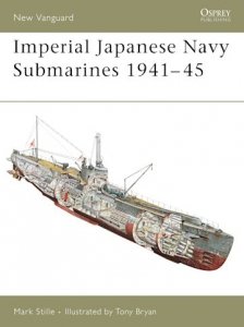 NEW VANGUARD 135 Imperial Japanese Navy Submarines 1941–45