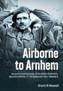 Airborne to Arnhem Vol. 3