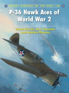 AIRCRAFT OF THE ACES 086 P-36 Hawk Aces of World War 2