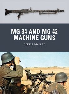 WEAPON 21 MG 34 and MG 42 Machine Guns