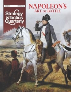 Strategy & Tactics Quarterly #17 Napoleon’s Art of Battle: System or Genius?