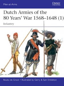 MEN-AT-ARMS 510 Dutch Armies of the 80 Years’ War 1568–1648 (1)
