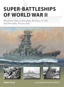 NEW VANGUARD 314 Super-Battleships of World War II