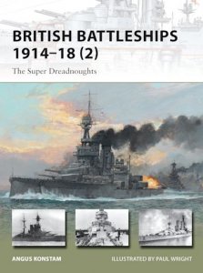 NEW VANGUARD 204 British Battleships 1914–18 (2)