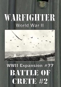Warfighter WWII Expansion #77 – Battle of Crete #2 