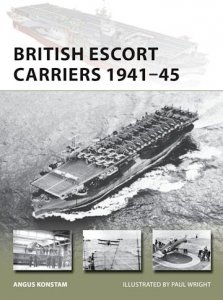 NEW VANGUARD 274 British Escort Carriers 1941–45