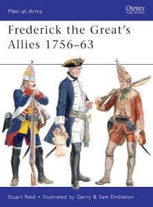 MEN-AT-ARMS 460 Frederick the Great’s Allies 1756–63