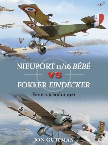 Nieuport 11/16 Bébé vs Fokker Eindecker Front zachodni 1916