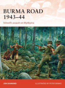 CAMPAIGN 289 Burma Road 1943–44