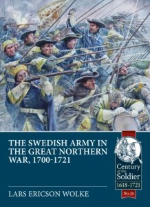 The Swedish Army in the Great Northern War 1700-1721 