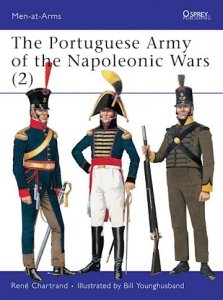 MEN-AT-ARMS 346 The Portuguese Army of the Napoleonic Wars (2)