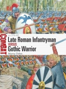 COMBAT 56 Late Roman Infantryman vs Gothic Warrior 
