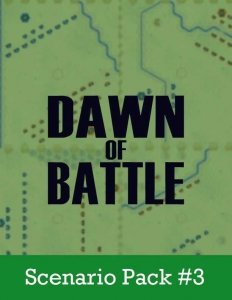 Dawn of Battle: Scenario Expansion 3 
