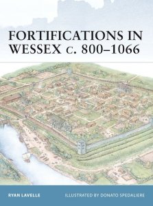 FORTRESS 014 Fortifications in Wessex c. 800-1066