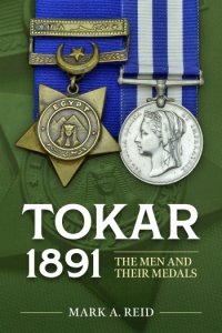 TOKAR 1891: The Men and Their Medals