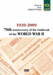 1939-2009. 70th Anniversary of the Outbreak of the World War II