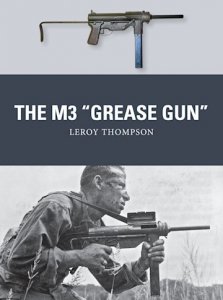 WEAPON 46 The M3 Grease Gun