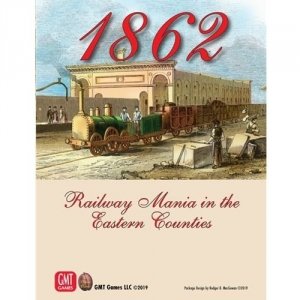 (USZKODZONA) 1862: Railway Mania in the Eastern Counties 