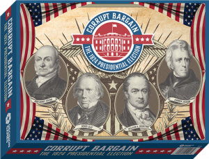 (USZKODZONA) Corrupt Bargain: The 1824 Presidential Election