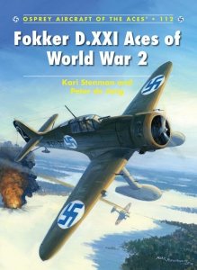 AIRCRAFT OF THE ACES 112 Fokker D.XXI Aces of World War 2
