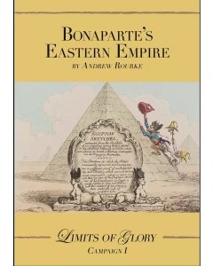 Limits of Glory: Bonaparte's Eastern Empire