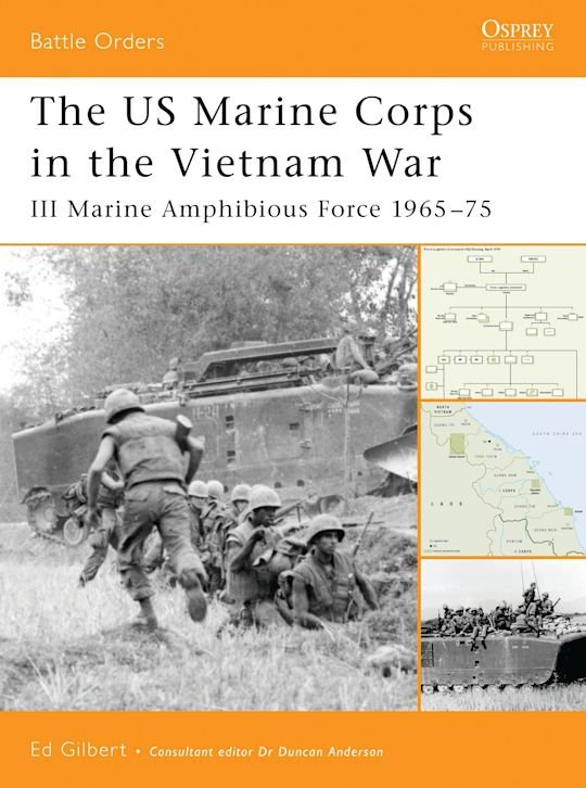 BATTLE ORDERS 019 The US Marine Corps in the Vietnam War