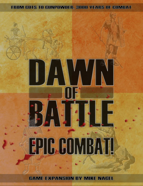 Dawn of Battle: EPIC Combat Expansion