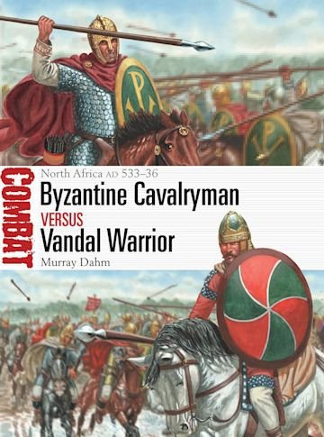 COMBAT 73 Byzantine Cavalryman vs Vandal Warrior