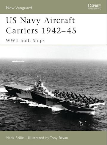 NEW VANGUARD 130 US Navy Aircraft Carriers 1942–45