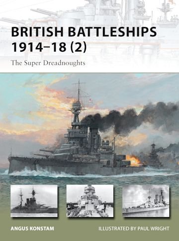 NEW VANGUARD 204 British Battleships 1914–18 (2)