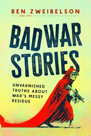 Bad War Stories