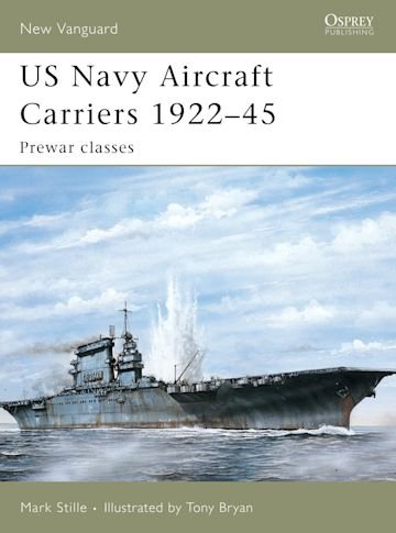 NEW VANGUARD 114 US Navy Aircraft Carriers 1922–45