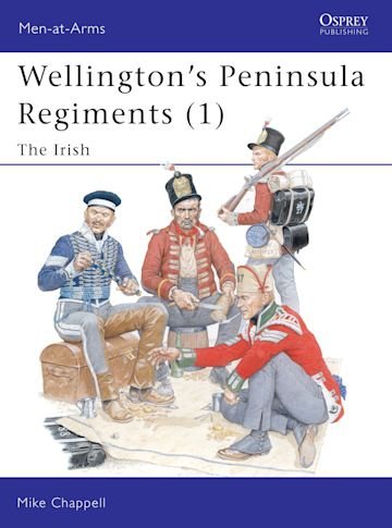 MEN-AT-ARMS 382 Wellington's Peninsula Regiments (1)