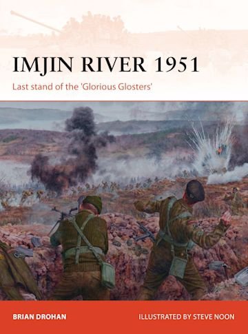 CAMPAIGN 328 Imjin River 1951
