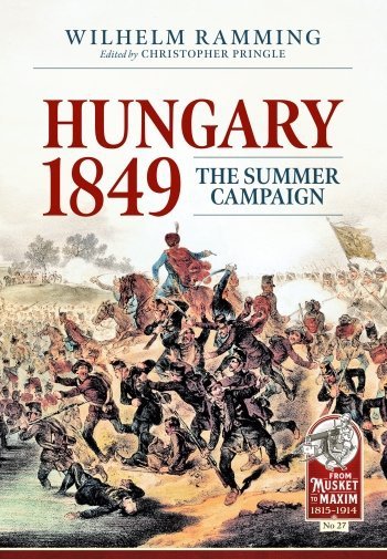 HUNGARY 1849. The Summer Campaign