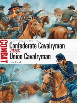 COMBAT 12 Confederate Cavalryman vs Union Cavalryman