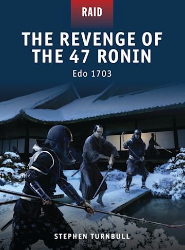 RAID 23 The Revenge of the 47 Ronin