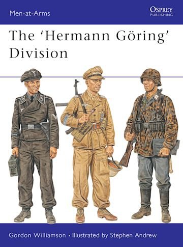 MEN-AT-ARMS 385 The Hermann Göring Division
