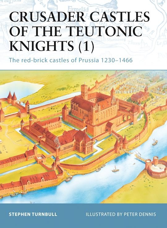 FORTRESS 011 Crusader Castles of the Teutonic Knights (1)