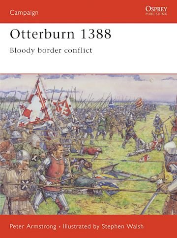 CAMPAIGN 164 Otterburn 1388